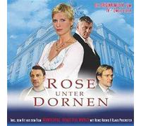 OST - ROSE UNTER DORNEN