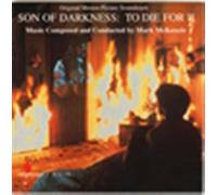 OST - SON OF DARKNESS: TO DIE..