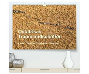 Ostafrikas Traumlandschaften. Kenia - Tansania - Sansibar - Äthiopien (hochwertiger Premium Wandkalender 2026 DIN A2 quer), Kunstdruck in Hochglanz: Ostafrika - Vielfalt und Extreme