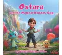 Ostara and the Magical Rainbow Egg