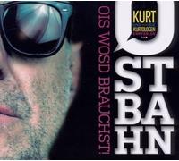 Ostbahn, Kurt - OIS WOSD BRAUCHST