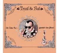 Ostbahn Kurt - TROST & RAT -REMAST-