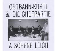 Ostbahn-Kurti A Schene Leich (Frisch Gemastert) (CD)