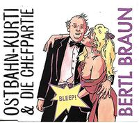 Ostbahn-Kurti & die Chefpartie - Bertl Braun (Frank Zappa)