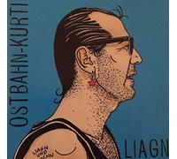 Ostbahn-Kurti & die Chefpartie - Liagn & Lochn (1989)