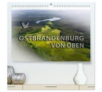 Ostbrandenburg von oben (hochwertiger Premium Wandkalender 2026 DIN A2 quer), Kunstdruck in Hochglanz: Luftbildaufnahmen Ostbrandenburg