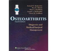Osteoarthritis: Diagnosis and Medical/Surgical Management