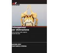Osteogenesi per distrazione: Arte e scienza nella regione maxillo-facciale