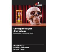 Osteogenesi per distrazione: Formazione di nuovo tessuto osseo