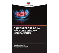 OSTÉONÉCROSE DE LA MÂCHOIRE LIÉE AUX MÉDICAMENTS
