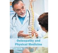 Osteopathy and Physical Medicine (Copertina rigida)