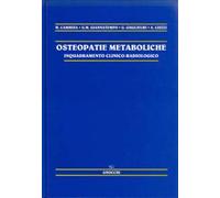 Osteopatie metaboliche. Inquadramento clinico-radiologico