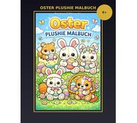 Oster Plushie Malbuch - Premium Edition (6+)