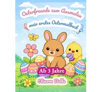 Osterfreunde zum Ausmalen: mein erstes Ostermalbuch