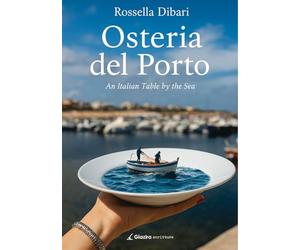 Osteria del Porto. An Italian Table by the Sea