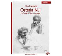 Osteria n.1. Le storie, i tipi, i caratteri
