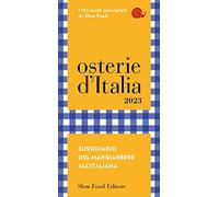 Osterie d'Italia 2023. Sussidiario del mangiarbere all'italiana