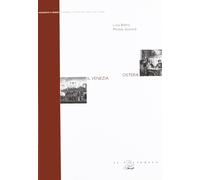 Osterie. Il Venezia - Bellina Luisa, Gottardi Michele