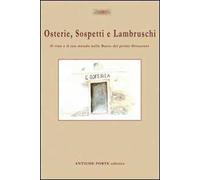 Osterie, sospetti e lambruschi. Il vino e il suo mondo nella Bassa del primo Ottocento