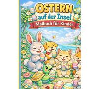 Ostern auf der Insel: Malbuch für Kinder von 3-6 Jahren