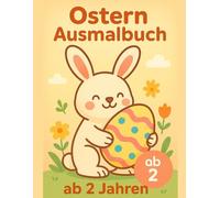 Ostern Ausmalbuch ab 2 Jahren: Große einfache Motive mit extra dicken Linien für Kleinkinder