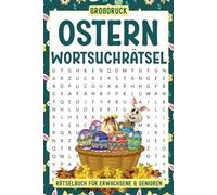 Ostern Wortsuchrätsel für Erwachsene Großdruck: Frohe Ostern Wort finden Rätsel Buch für Jugendliche, Erwachsene und Senioren mit Lösungen, Erwachsenen Osterkorb Füller