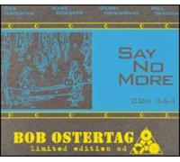 Ostertag, Bob - Vol. 3-4-Say No More (2 CD)