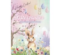Osterzauber : Ausmalbuch für Kinder