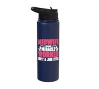 Ostetrica perché Miracle Worker non è un'ostetrica del titolo di lavoro Stainless Steel Insulated Water Bottle