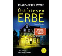 Ostfriesenerbe: Ein Fall für Ann Kathrin Klaasen: 20