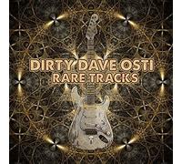 Osti, Dirty Dave - Rare Tracks