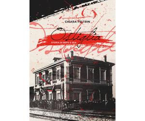 Ostiglia. Storia di Bepo e Ieia di Chiara Feltrin, 2019, Youcanprint