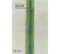 Ostilità. Il mosaico del conflitto