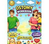 Ostomy Workbook: A coloring and activity book for Ostomates!