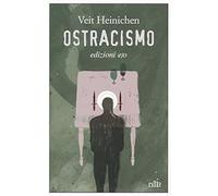 Ostracismo [Paperback] [May 23, 2018] Heinichen, Veit and Pesetti, Monica