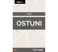 Ostuni, Italy - City Map [Lingua Inglese]
