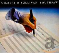 O'Sullivan, Gilbert - Southpaw