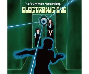 O'Summer Vacation Electronic Eye (Vinyl LP)