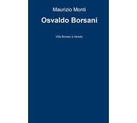 Osvaldo Borsani. Villa Borsani a Varedo