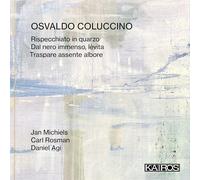 Osvaldo Colucci Osvaldo Coluccino: Rispecchiato in Quarzo/Dal Nero Immenso. (CD)
