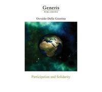 Osvaldo Della Giustina Participation and Solidarity (Tascabile)