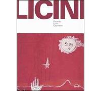 Osvaldo Licini. Capolavori. Catalogo della mostra (Torino, 24 ottobre 2010-30 gennaio 2011). Ediz. illustrata