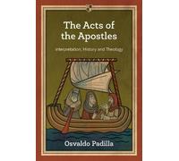 Osvaldo Padilla The Acts of the Apostles (Tascabile)
