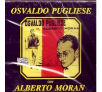 Osvaldo Pugliese - Pugliese / Moran