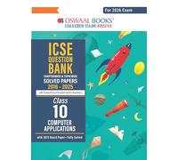 Oswaal ICSE Question Bank Chapterwise & Topicwise Solved Papers Class 10 Computer Applications For 2026 Exam