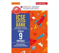 Oswaal ICSE Question Bank Chapterwise & Topicwise Solved Papers Class 9 Physics For 2026 Exam