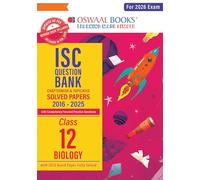 Oswaal ISC Question Bank Chapterwise & Topicwise Solved Papers Class 12 Biology For 2026 Exam