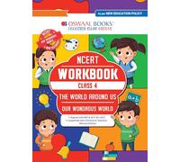 Oswaal NCERT Workbook Class-4 The World Around Us (Our Wondrous world)