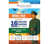 Oswaal NDA-NA (NATIONAL DEFENCE ACADEMY/NAVAL ACADEMY) 16 Previous Solved Papers| Year-wise 2017-2025 (I) | General Ability Test: English | For 2025 Exam