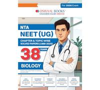 Oswaal NEET (UG) 38 Years' Chapter-wise & Topic-wise Solved Papers Biology |(1988-2025) | For 2026 Exam